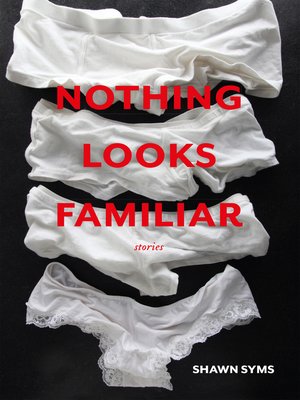 cover image of Nothing Looks Familiar